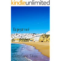 Eu pegar voce (Portuguese Edition) book cover Eu pegar voce (Portuguese Edition) book cover