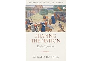 Shaping the Nation: England 1360-1461