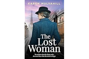 The Lost Woman: A Historical WWII novel of Art, Love, and Resistance
