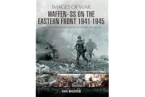 Waffen-SS on the Eastern Front, 1941–1945 (Images of War)