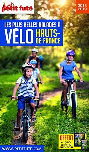 Download Guide Les plus belles Balades à Vélo Hauts-de-France 2018-2019 Petit Futé PDF