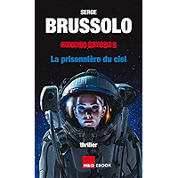 La prisonnière du ciel (D.E.S.T.R.O.Y t. 2) (French Edition) book cover La prisonnière du ciel (D.E.S.T.R.O.Y t. 2) (French Edition) book cover