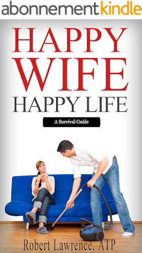 Download Happy Wife - Happy Life: A Survival Guide (English Edition) PDF