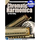 Chromatic Harmonica Lessons for Beginners: Teach Yourself How to Play Harmonica (Free Audio Available) (Progressive)