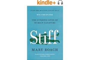 Stiff: The Curious Lives of Human Cadavers