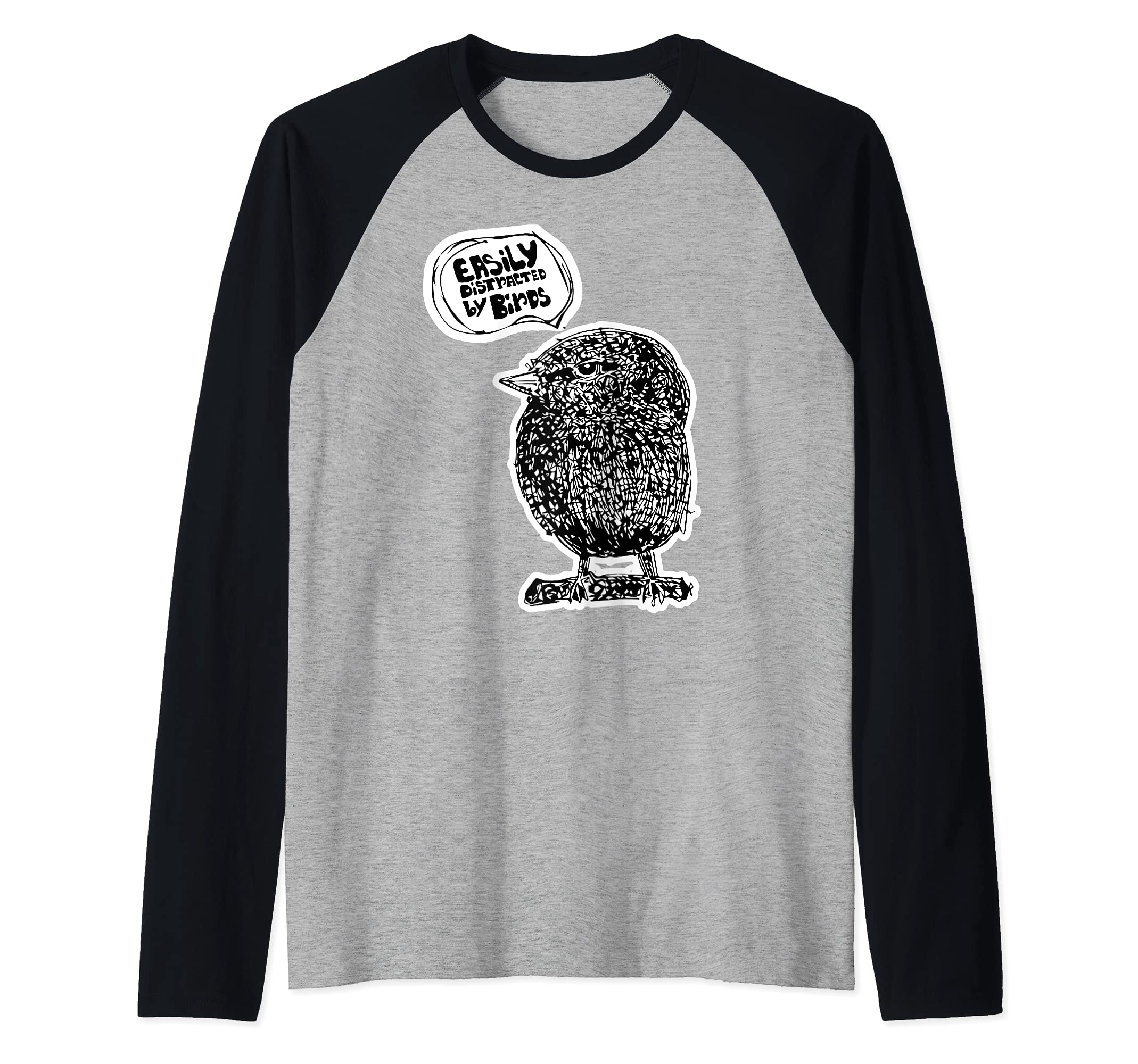 Easily Distracted by Birds - Bird Watching for Fun in Garden Raglan Baseball Tee