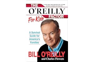 The O'Reilly Factor for Kids: A Survival Guide for America's Families