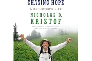 Chasing Hope: A Reporter's Life