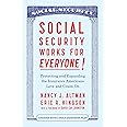 Social Security Works For Everyone!: Protecting and Expanding America’s Most Popular Social Program