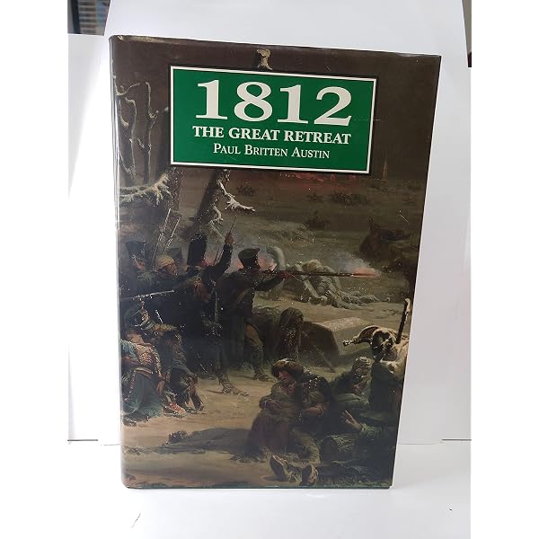 1812 : Napoleon in Moscow: Paul Britten Austin: 9781853671951