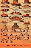 Mrs. Beeton's Cookery Book and Household Guide