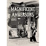 The Magnificent Ambersons (The Criterion Collection)