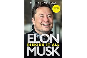 Elon Musk: Risking It All