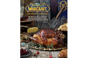 World of Warcraft: The Official Cookbook