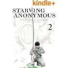 Starving Anonymous Vol. 2