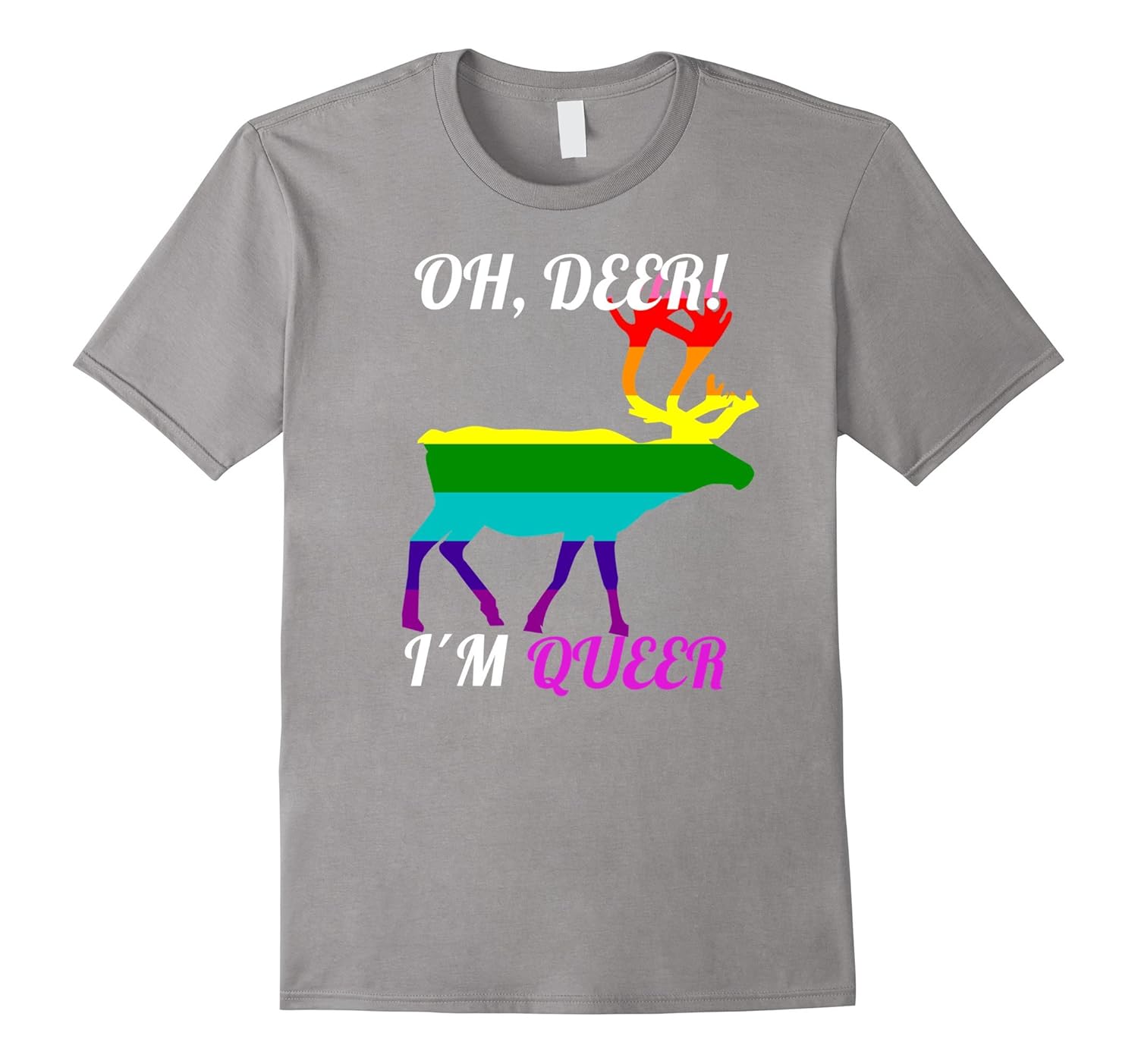 Oh Deer I'm Queer Funny Pun LGBT Rainbow Gay Pride T-Shirt-Rose