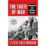Taste of War: World War II and the Battle for Food