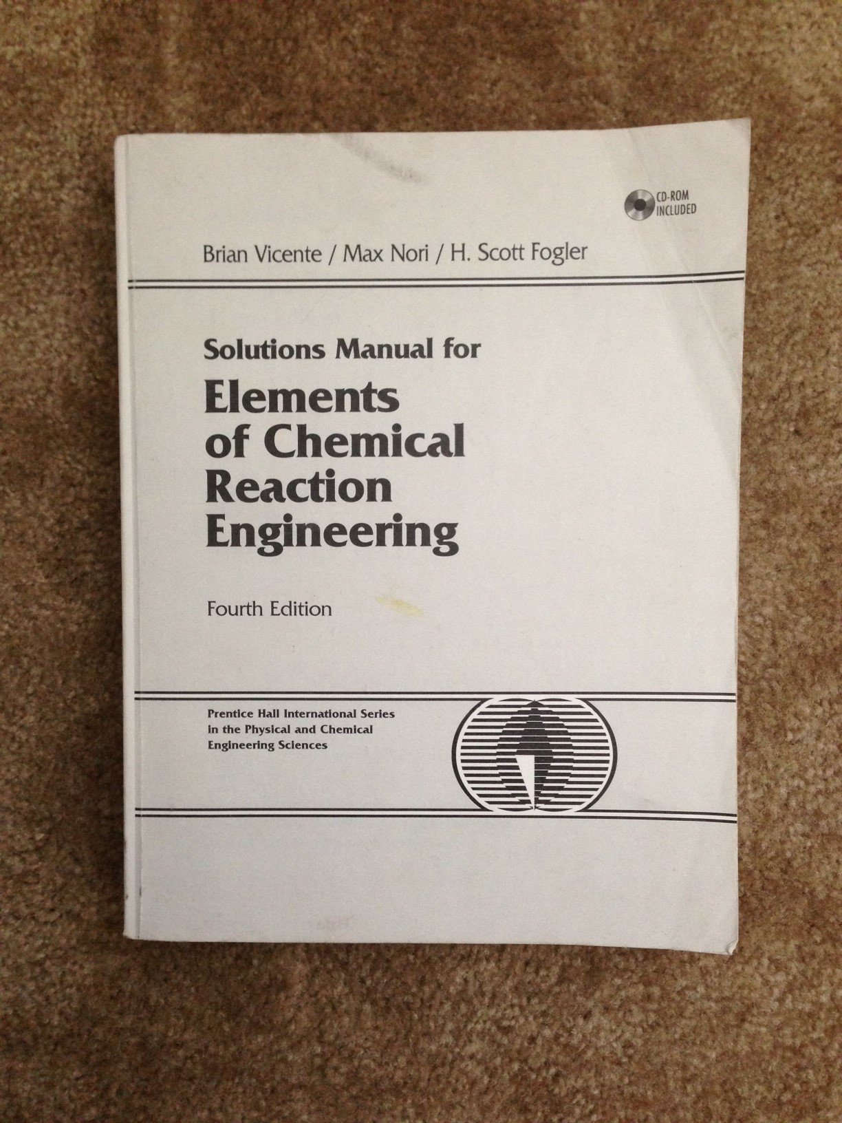 Solutions Manual for Elements of Chemical Reaction Engineering Paperback