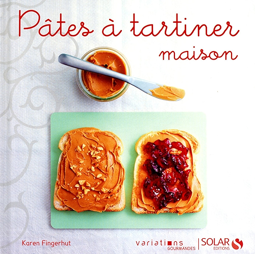 Download Pâtes à tartiner maison - Variations gourmandes PDF