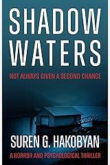 Shadow Waters: A Horror & Psychological Thriller Kindle Edition