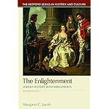 The Enlightenment: A Brief History with Documents (Bedford Cultural Editions)