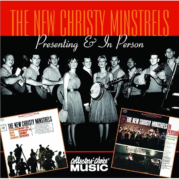 The New Christy Minstrels - A Retrospective 1962-1970