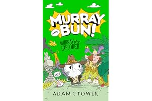Murray the Explorer: A hilarious new adventure in the funny series from bestselling artist Adam Stower