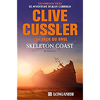 Skeleton Coast - Edizione italiana: Oregon Files - Le avventure del capitano Juan Cabrillo (Italian Edition) book cover Skeleton Coast - Edizione italiana: Oregon Files - Le avventure del capitano Juan Cabrillo (Italian Edition) book cover