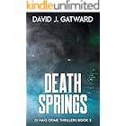 Death Springs (DI Haig Crime Thrillers Book 3)