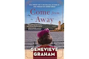 Come from Away: A Novel