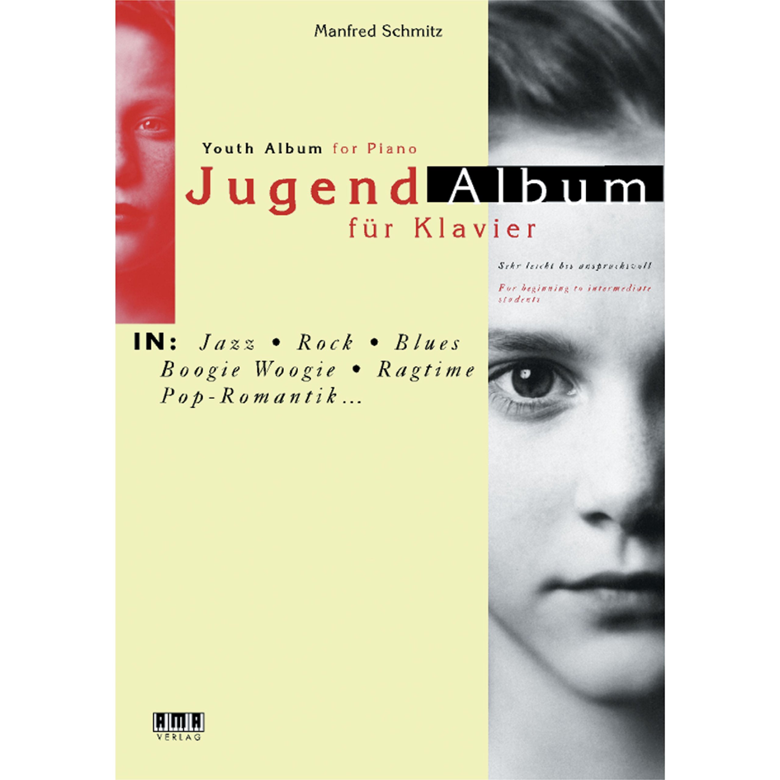 Jugend-Album für Klavier: In Jazz, Rock, Blues, Boogie Woogie, Ragtime, Pop-Romantik. Sehr leicht bis anspruchsvoll