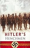 Hitler's Henchmen