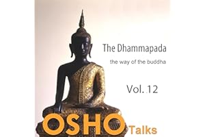 The Dhammapada Vol. 12: The Way of the Buddha