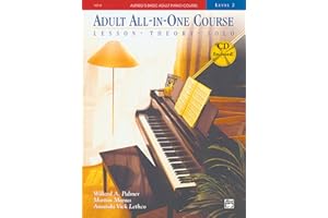 Alfred's Basic Adult All-in-One Course, Bk 2: Lesson * Theory * Solo, Comb Bound Book and CD (Volume 2)