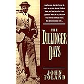 The Dillinger Days