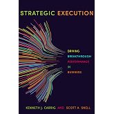 Strategic Execution: Driving Breakthrough Performance in Business