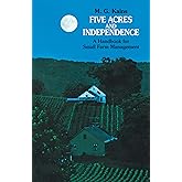 Five Acres and Independence: A Handbook for Small Farm Management