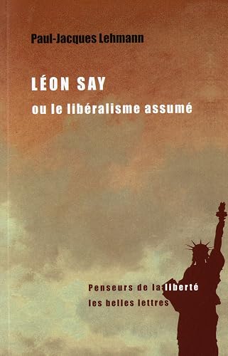 Download Léon Say ou le Libéralisme assumé PDF