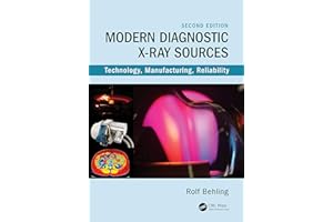Modern Diagnostic X-Ray Sources: Technology, Manufacturing, Reliability