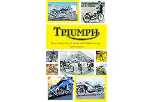 Triumph: Pictorial History of the Great British Marque