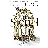 The Stolen Heir: A Novel of Elfhame (The Stolen Heir, 1)