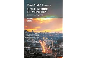 Une histoire de Montréal: Édition revue et augmentée (French Edition)