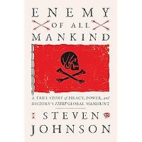 Enemy of All Mankind: A True Story of Piracy, Power, and History's First Global Manhunt book cover