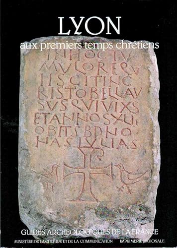 Download Lyon aux premiers temps chrétiens PDF