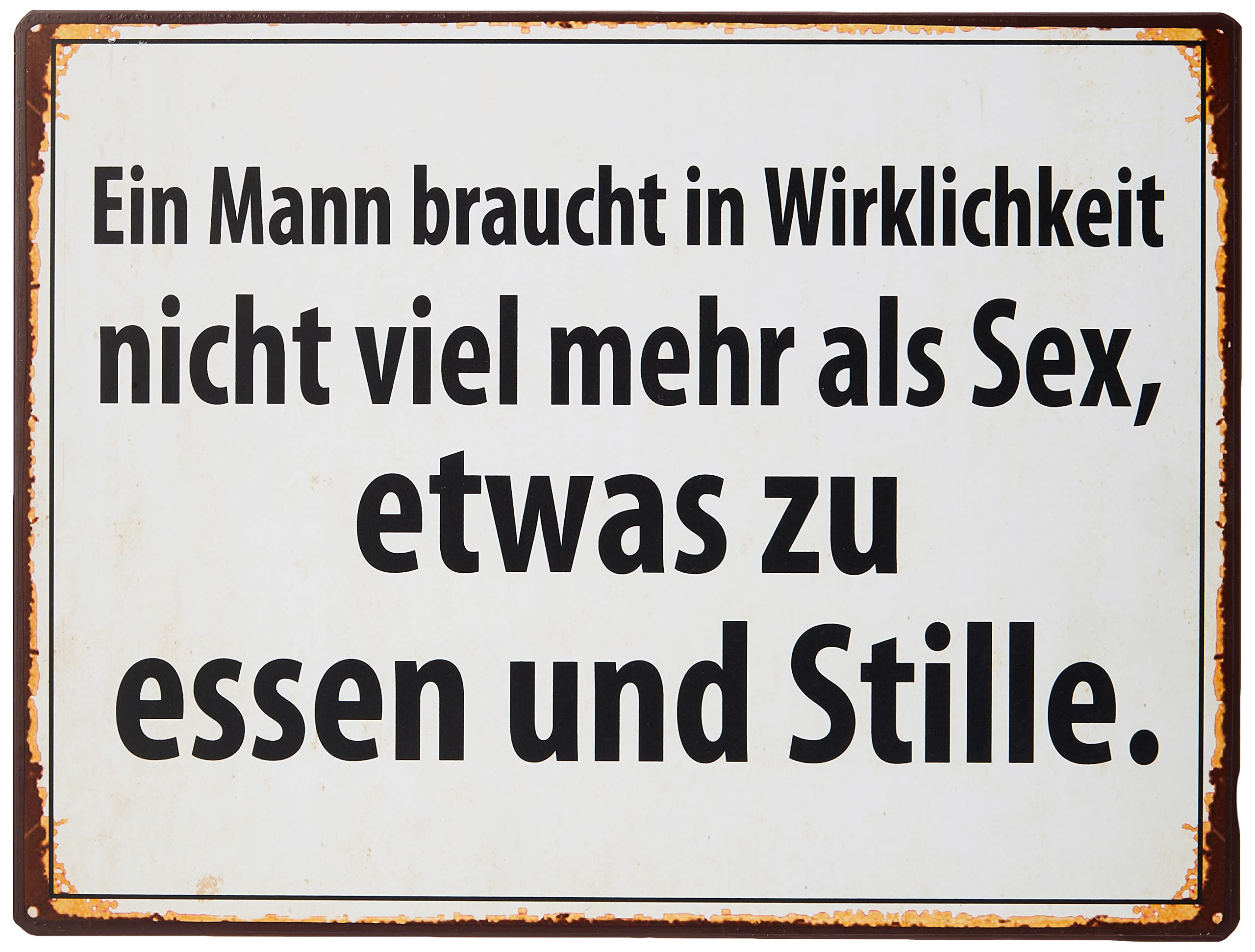 Sign - Ein mann braucht in wirklichkeit...