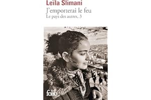 J'emporterai le feu (Le pays des autres) (French Edition)