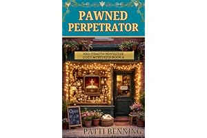 PAWNED PERPETRATOR (NIGHTSMITH NOVELTIES COZY MYSTERIES Book 8)