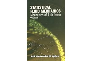 Statistical Fluid Mechanics, Volume II: Mechanics of Turbulence (Volume 2)