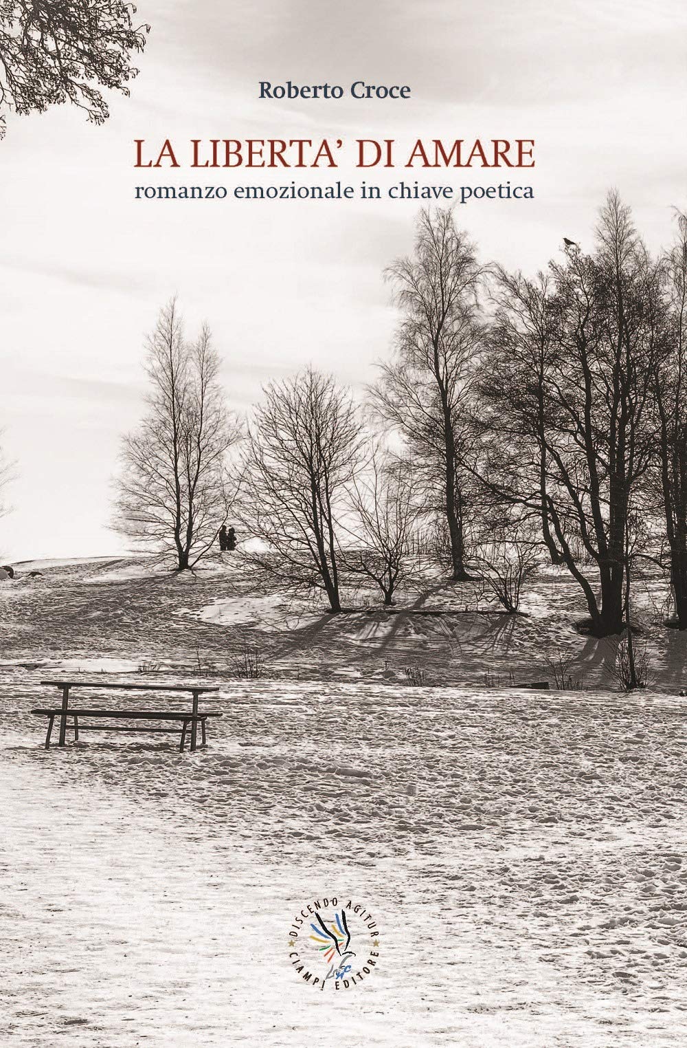 La libertà di amare – Roberto Croce