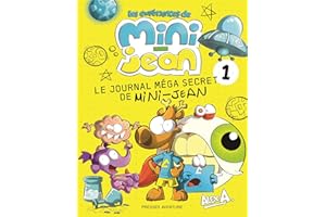 Le journal méga secret de Mini-Jean 1 (French Edition)